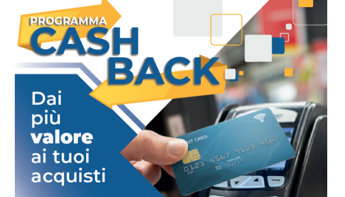 Programma Cash Back. Dai più valore ai tuoi acquisti